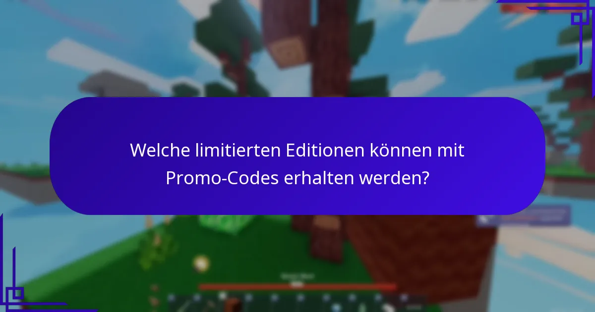 Was sind die seltenen Sammlerstücke, die durch Roblox-Promo-Codes erhältlich sind?
