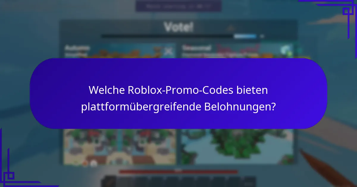 Welche Multi-Game-Items können mit Roblox-Promo-Codes freigeschaltet werden?