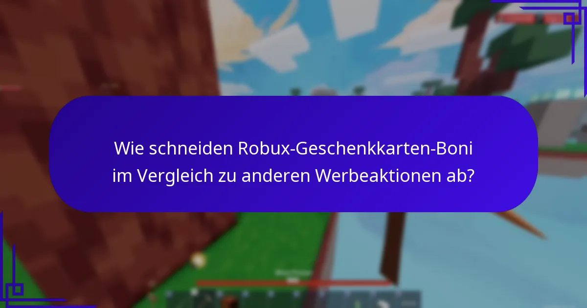 Was sind die besten Praktiken zur Maximierung von Robux-Geschenkkarten-Boni?